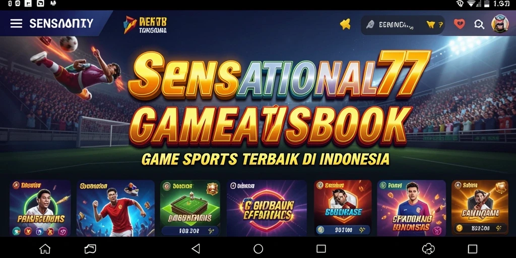 Screenshot utama SENSATIONAL77 menunjukkan antarmuka permainan sportsbook yang menarik.